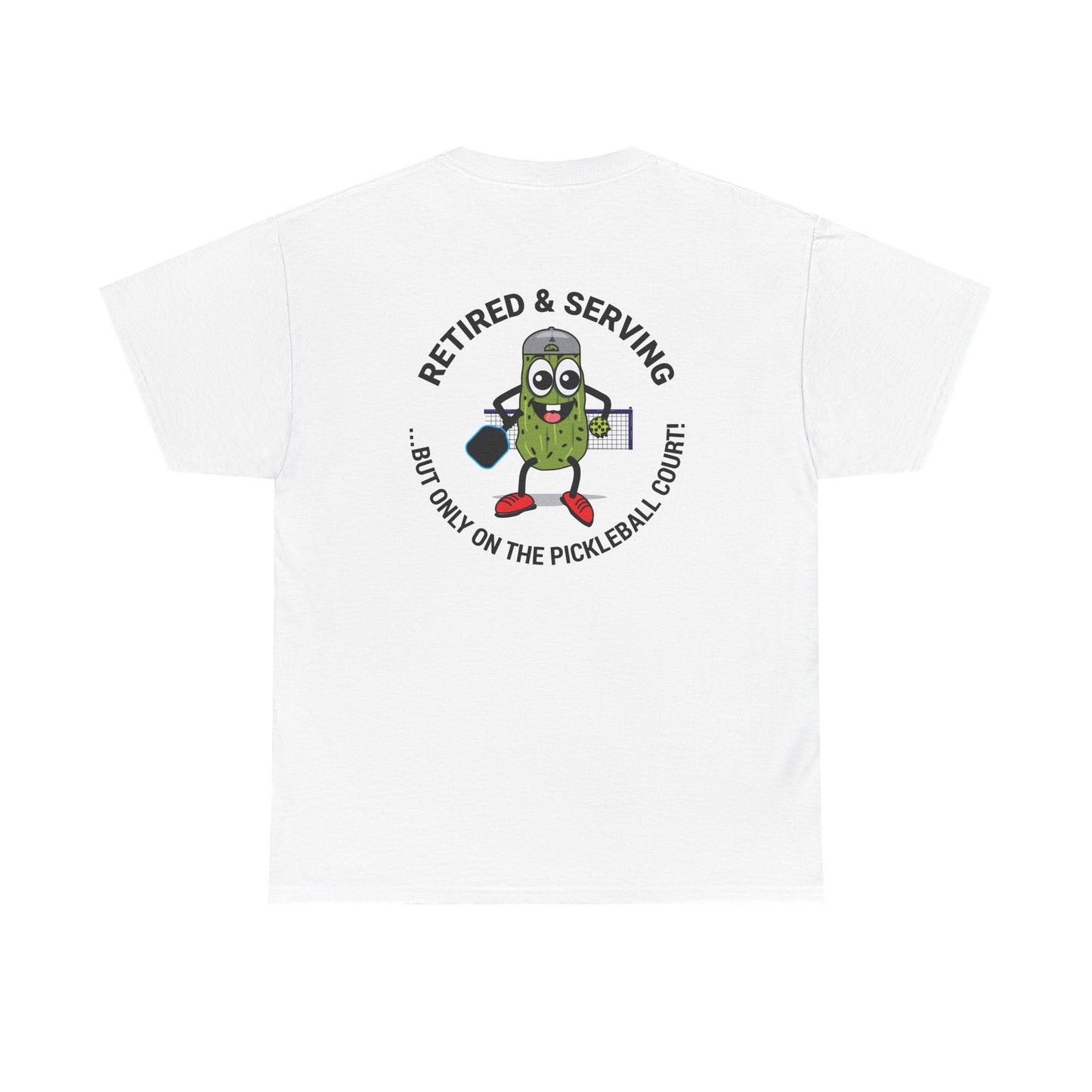 Funny Pickleball Tee - 'Retired & Serving' Graphic Unisex Heavy Cotton T-Shirt