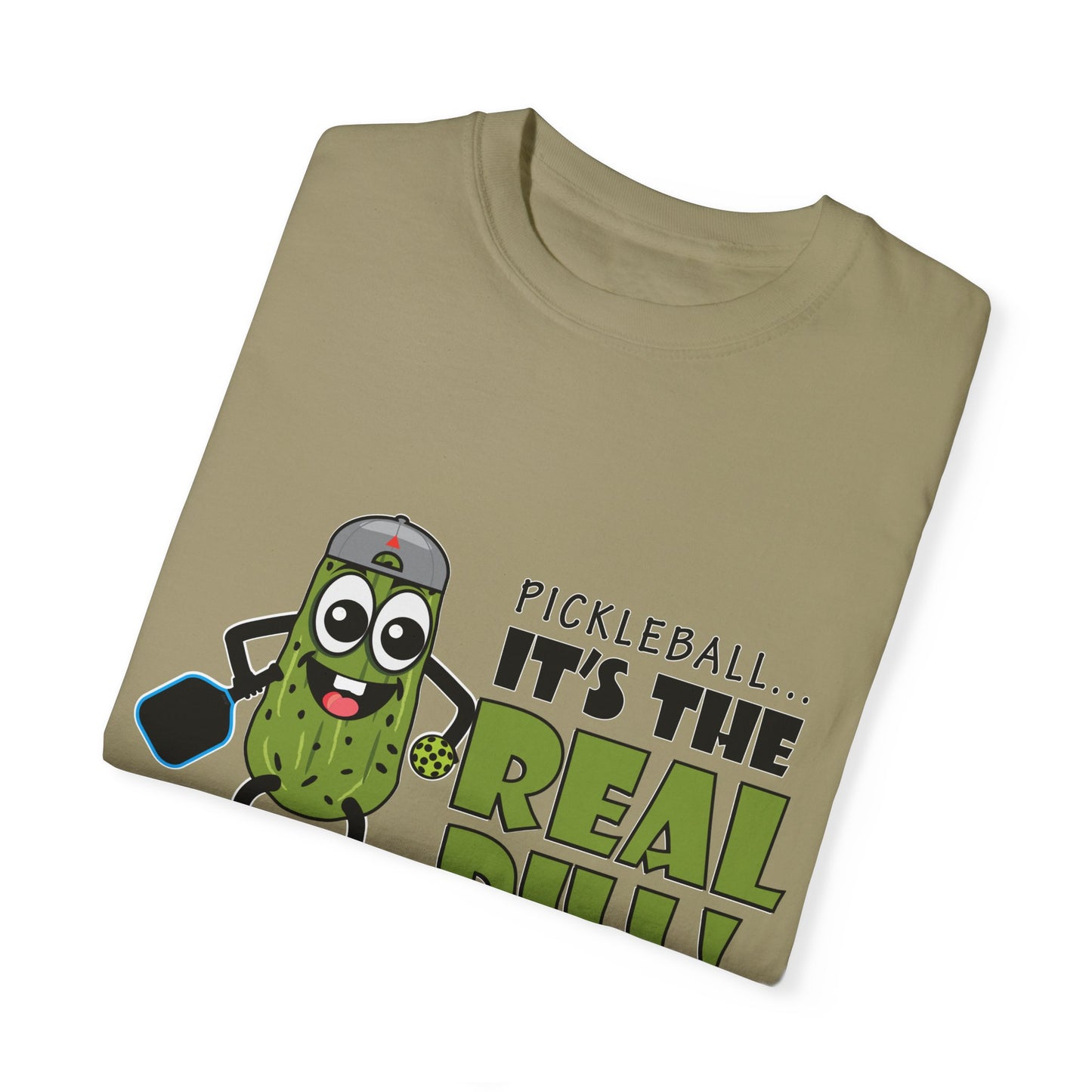 Pickleball T-Shirt - It's the Real Dill! Unisex Garment-Dyed Tee