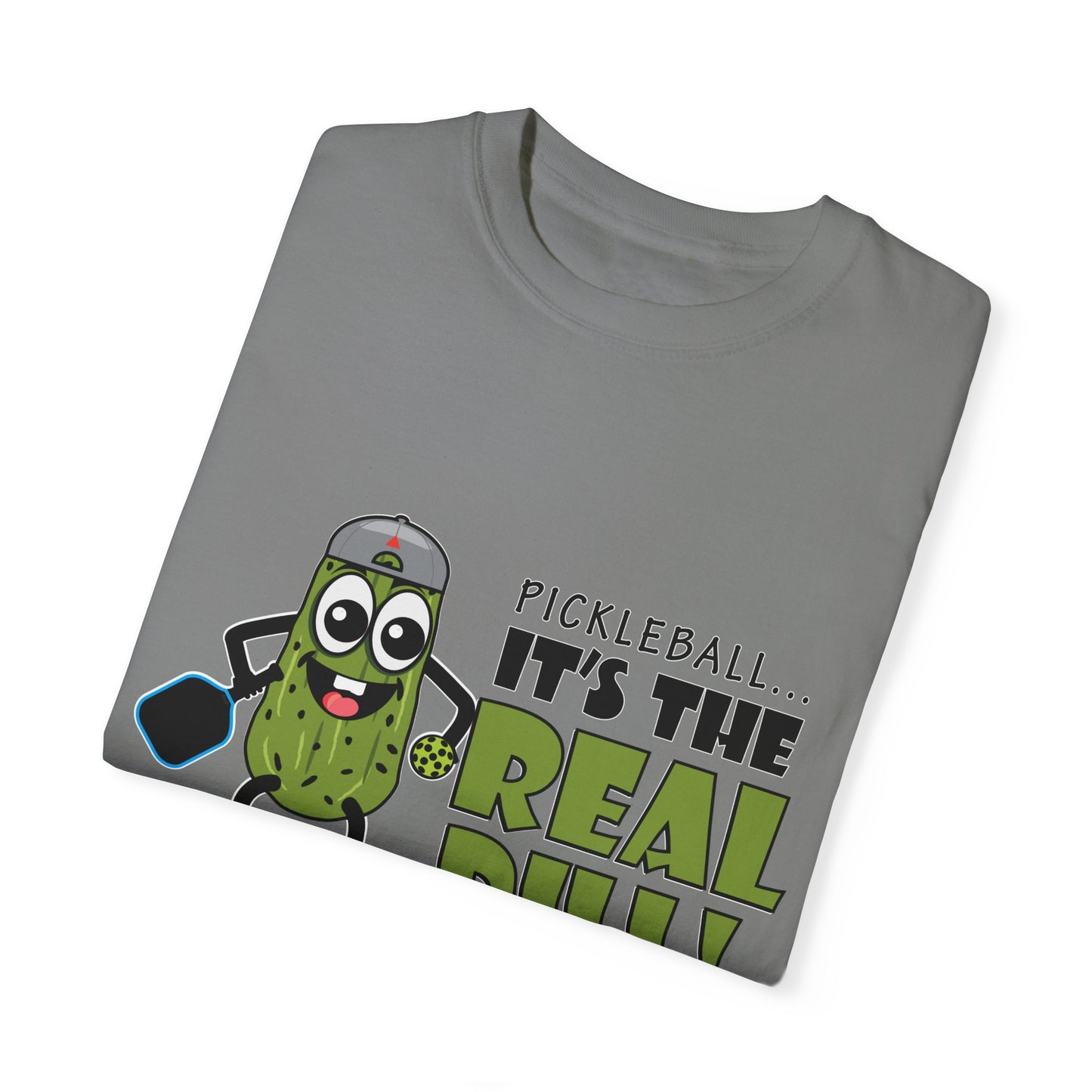 Pickleball T-Shirt - It's the Real Dill! Unisex Garment-Dyed Tee