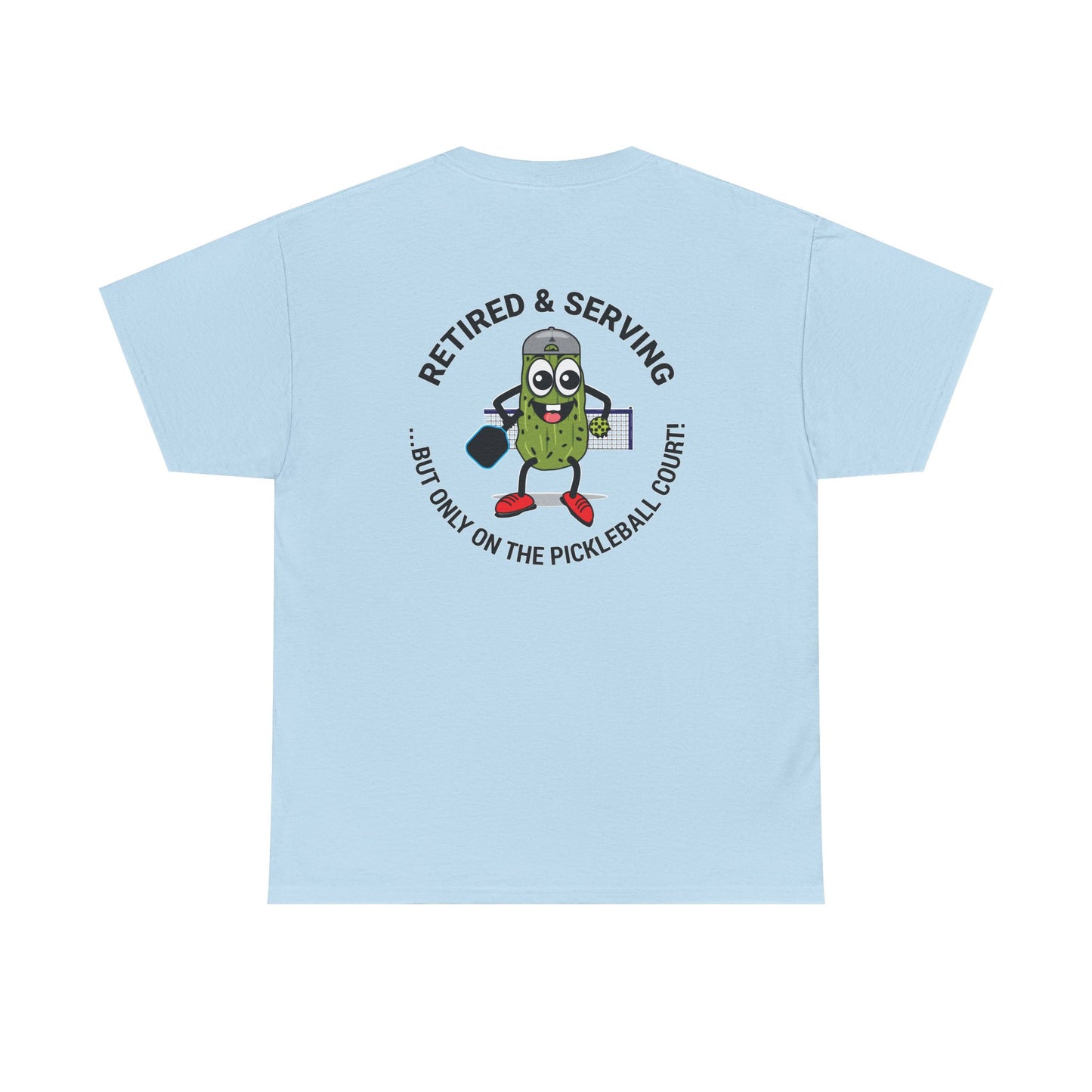 Funny Pickleball Tee - 'Retired & Serving' Graphic Unisex Heavy Cotton T-Shirt