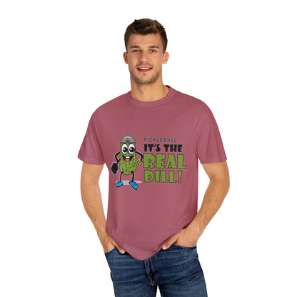 Pickleball T-Shirt - It's the Real Dill! Unisex Garment-Dyed Tee