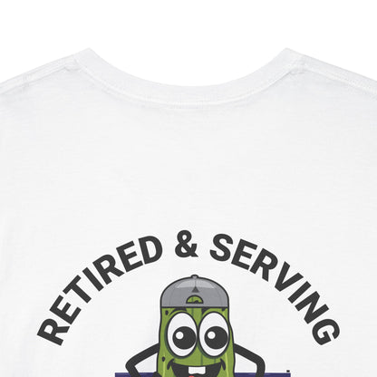 Funny Pickleball Tee - 'Retired & Serving' Graphic Unisex Heavy Cotton T-Shirt